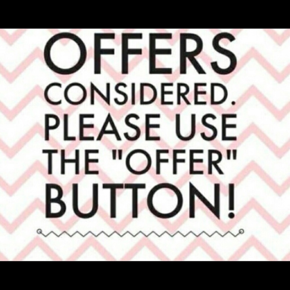 I consider all offers.